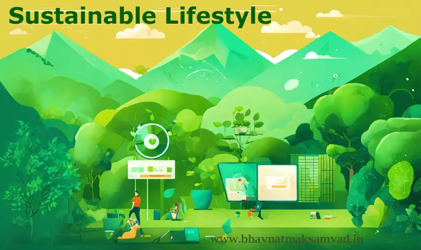 सस्टेनेबल जीवनशैली: पर्यावरण संरक्षण में आपकी भूमिका